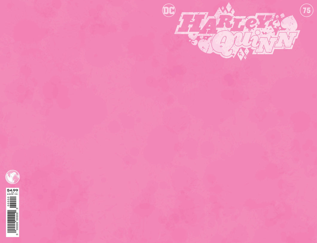 Harley Quinn #75 - BLANK EXCLUSIVE VARIANT
